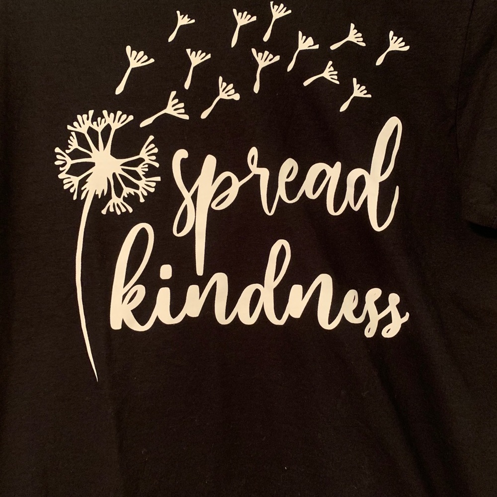 NWOT Spread Kindness Graphic T-Shirt